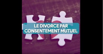 Pourquoi opter pour le divorce par consentement mutuel ? 